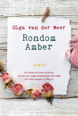 Rondom Amber - Olga van der Meer - ebook
