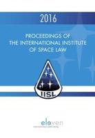 Proceedings of the International Institute of Space Law 2016 - eBook (9789462747609) - thumbnail