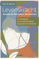 Levenskracht, zelfzorg en persoonlijk meesterschap (Paperback) - thumbnail