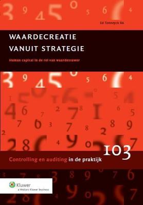 Waardecreatie vanuit strategie - Ed Tonneyck - ebook