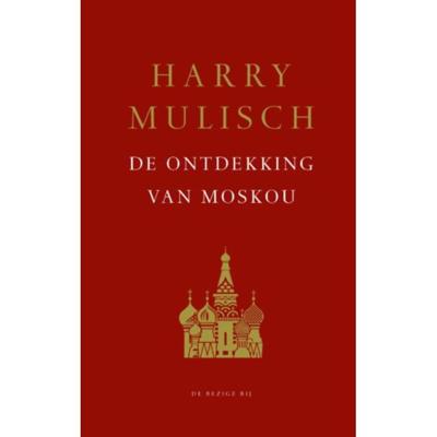 De ontdekking van Moskou (Hardback)