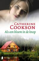 Als een bloem in de knop - Catherine Cookson - ebook - thumbnail