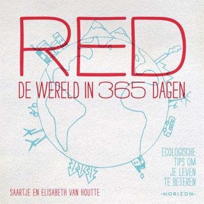 Red de wereld in 365 dagen