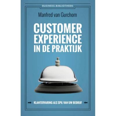 Customer experience in de praktijk (Paperback)