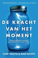 De kracht van het moment - Chip Heath, Dan Heath - Paperback (9789400509818) - thumbnail
