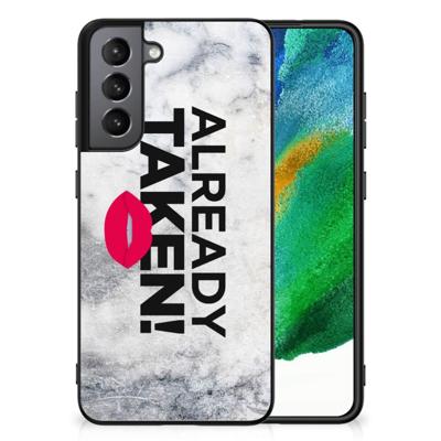 Samsung Galaxy S21FE | Telefoon Hoesje | met tekst Already Taken White Samsung Galaxy S21FE | Telefoon Hoesje | met tekst Already Taken White