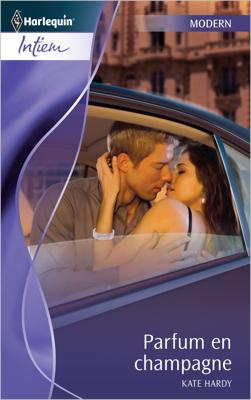 Parfum en champagne - Kate Hardy - ebook