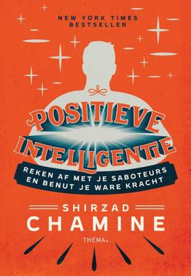 Positieve intelligentie - Shirzad Chamine - ebook
