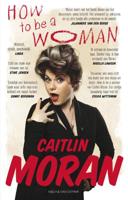 How to be a woman - Caitlin Moran - eBook (9789038897172) - thumbnail