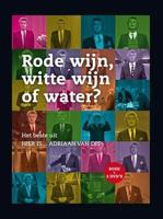 Rode wijn, witte wijn of water?: het beste uit Hier is... Adriaan van Dis - thumbnail