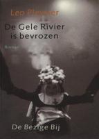 De gele rivier is bevrozen - Leo Pleysier - ebook - thumbnail