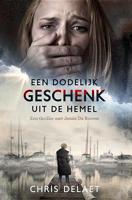 Een dodelijk geschenk uit de hemel - Chris Delaet - ebook - thumbnail
