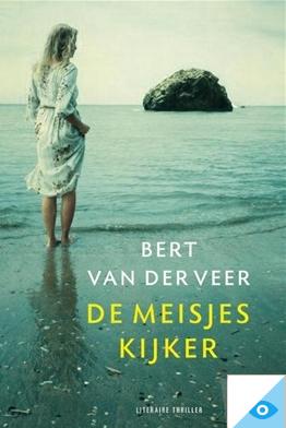 De Meisjeskijker - Bert van der Veer - ebook