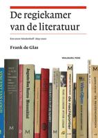 De regiekamer van de literatuur - Frank de Glas - eBook (9789462492103) - thumbnail