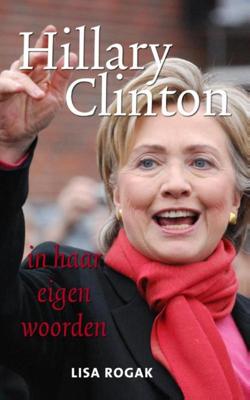 Hillary Clinton in haar eigen woorden - eBook (9789045318325) Hillary Clinton in haar eigen woorden - eBook (9789045318325)
