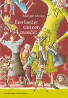 Een loeder van een moeder - Mirjam Mous - ebook - thumbnail
