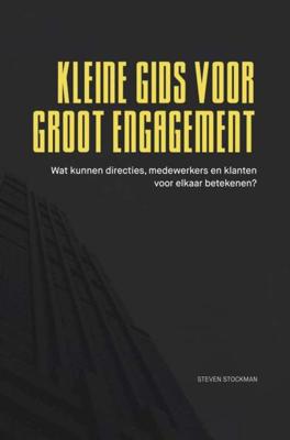Kleine gids voor groot engagement - Steven Stockman - Paperback (9789402177596)