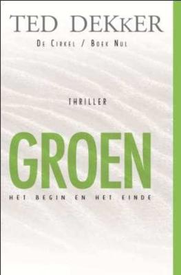 De cirkel - Groen - Ted Dekker - Paperback (9789043505208) De cirkel - Groen - Ted Dekker - Paperback (9789043505208)