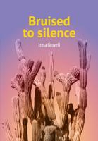 Bruised to silence - Irma Grovell - eBook (9789492010186) - thumbnail