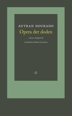 Opera der doden - Autran Dourado - ebook