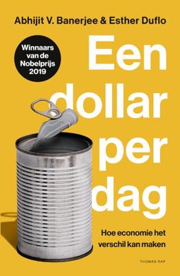 Abhijit  Banerjee & Esther  Duflo Een dollar per dag