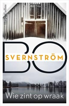 Wie zint op wraak - Bo Svernström - ebook