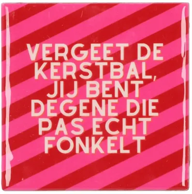 Daan Kromhout Design tegeltje keramiek vergeet de kerstbal 10x10cm roze