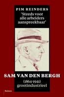 Steeds voor alle arbeiders aanspreekbaar - Pim Reinders - eBook (9789460034282) - thumbnail