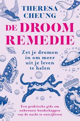 De droomremedie - Theresa Cheung - ebook