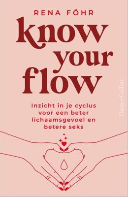 Know Your Flow - Rena Föhr - ebook