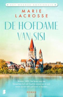 De hofdame van Sisi - Marie Lacrosse - ebook