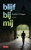 Blijf bij mij - Andrew O'Hagan - ebook - thumbnail