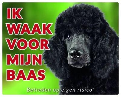 Poedel Waakbord - Ik waak voor mijn baas Zwart Poedel Waakbord - Ik waak voor mijn baas Zwart