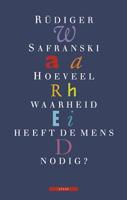 Hoeveel waarheid heeft de mens nodig? - Rüdiger Safranski - ebook - thumbnail