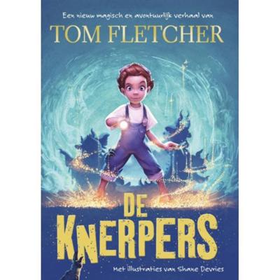 De Knerpers - Tom Fletcher - Hardcover (9789030504306)