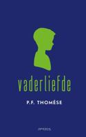 Vaderliefde - P.F. Thomése - ebook - thumbnail