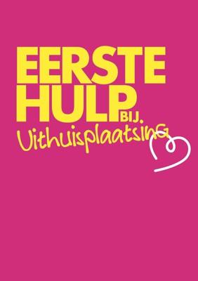 Eerste hulp bij uithuisplaatsing - Stichting OPP - ebook