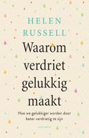 Waarom verdriet gelukkig maakt - Helen Russell - ebook - thumbnail