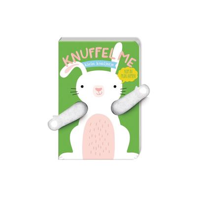 Knuffel me, klein konijntje! (Hardback)