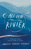 Als een rivier - Morgan Harper Nichols - ebook - thumbnail