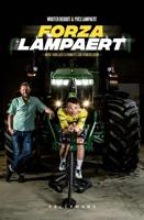 Forza Lampaert - Yves Lampaert, Wouter Deboot - ebook - thumbnail
