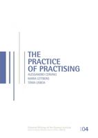 The practice of the practising - Alessandro Cervino, Maria Lettberg, Tânia Lisboa - ebook - thumbnail