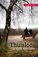Thuisloos in twee werelden - Huib de Vries - ebook - thumbnail