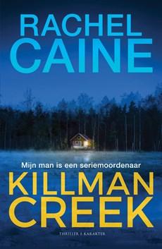 Killman Creek - Rachel Caine - ebook