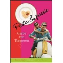 Pasta & passie - Carlie van Tongeren - ebook