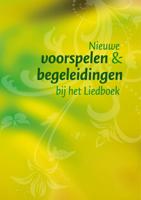 Nieuwe voorspelen en begeleidingen bij het Liedboek (Overige) - thumbnail