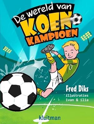 Uitgeverij Kluitman Kluitman de wereld van koen kampioen