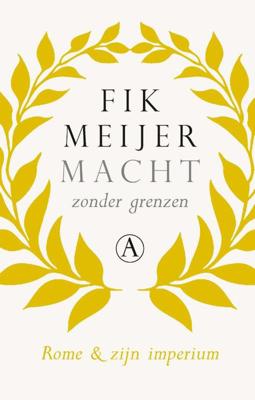 Macht zonder grenzen - Fik Meijer - eBook (9789025366612)