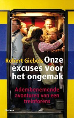 Onze excuses voor het ongemak - Robert Giebels - ebook