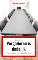 Vergaderen is dodelijk - Patrick Lencioni - eBook (9789047005643) - thumbnail